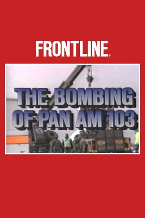 The Bombing of Pan Am 103's poster
