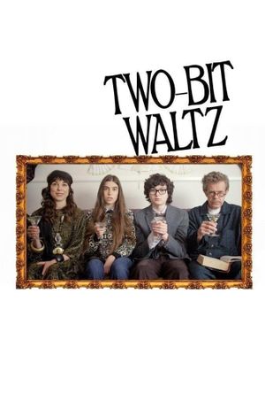 Two-Bit Waltz's poster