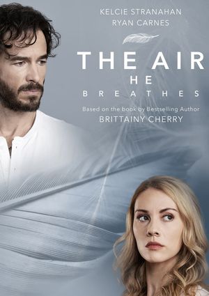 The Air He Breathes's poster