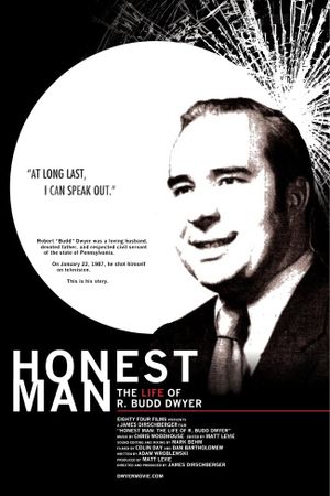 Honest Man: The Life of R. Budd Dwyer's poster