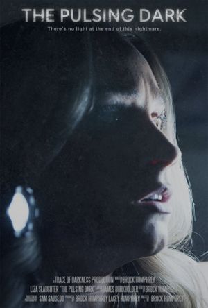 The Pulsing Dark's poster