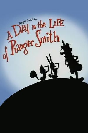 A Day in the Life of Ranger Smith's poster