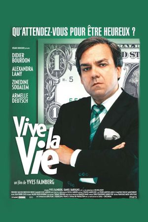 Vive la vie's poster