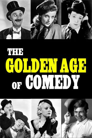 The Golden Age of Comedy's poster