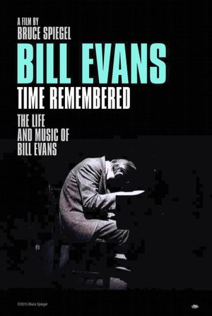 Bill Evans: Time Remembered's poster