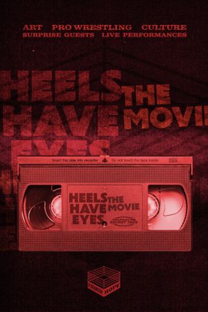 Heels Have Eyes - The Movie's poster