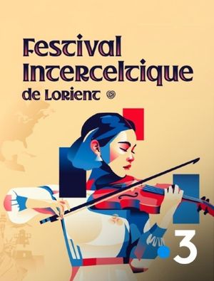 La Grande Parade Festival Interceltique de Lorient 2025's poster