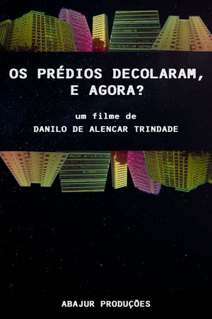 The buildings have taken off, now what?'s poster