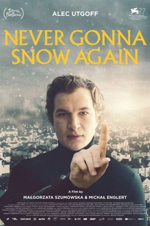 Never Gonna Snow Again's poster