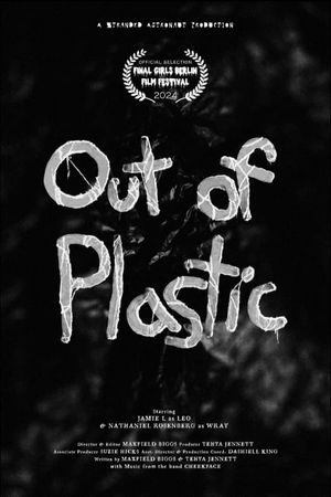 Out of Plastic's poster