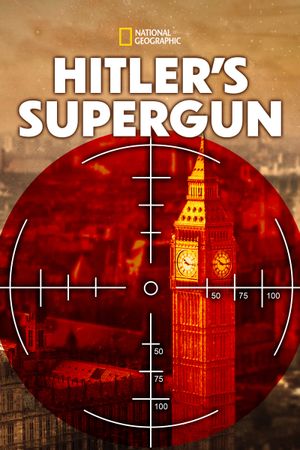 Hitler's Supergun's poster