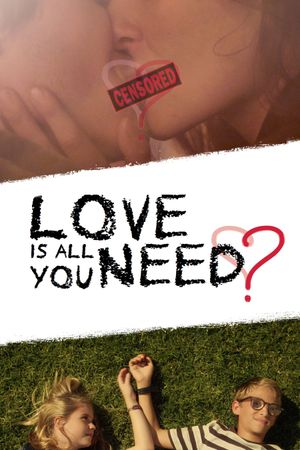 Love Is All You Need?'s poster