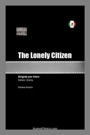 The Lonely Citizen's poster