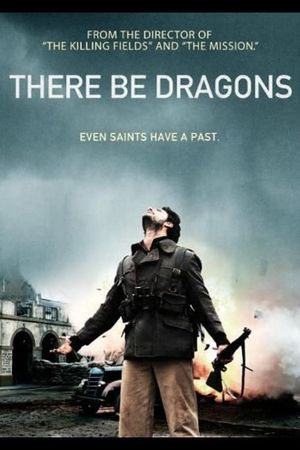 There Be Dragons's poster