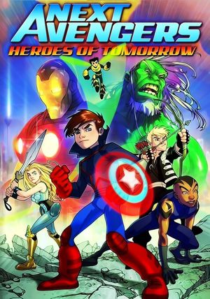 Next Avengers: Heroes of Tomorrow's poster