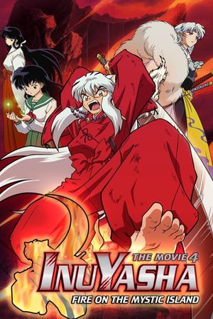 Inuyasha the Movie 4: Fire on the Mystic Island's poster