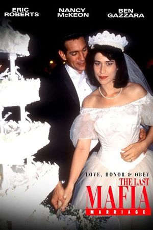 Love, Honor & Obey: The Last Mafia Marriage's poster