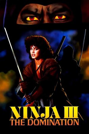 Ninja III: The Domination's poster image