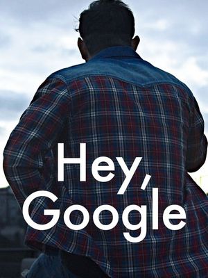 Hey Google's poster