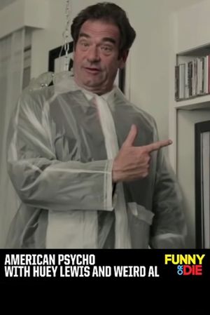 American Psycho with Huey Lewis and Weird Al's poster