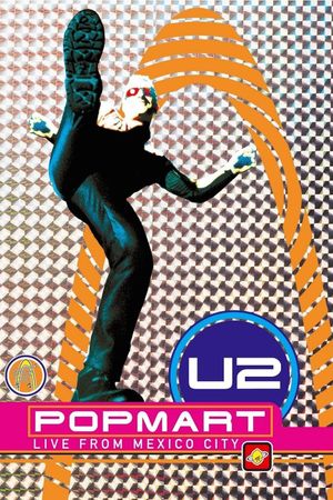 U2: PopMart Live from Mexico City's poster image