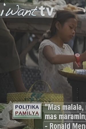 Politika At Pamilya's poster