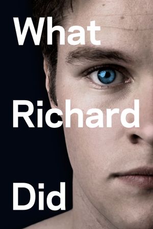 What Richard Did's poster