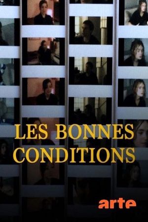 Les bonnes conditions's poster