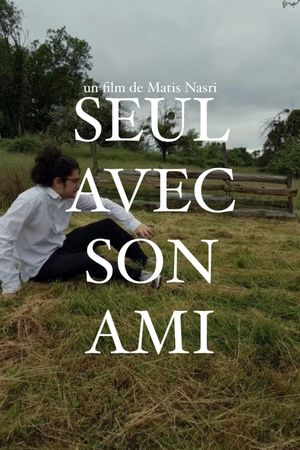 Seul avec son ami's poster