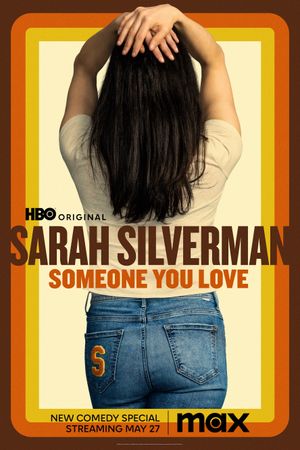 Sarah Silverman: Someone You Love's poster