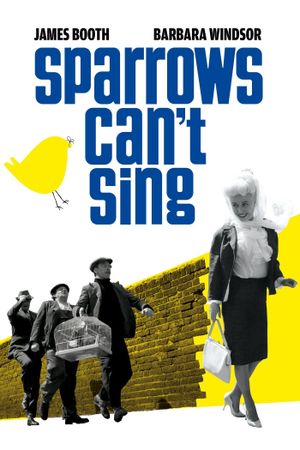 Sparrows Can't Sing's poster