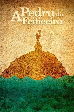 A Pedra da Feiticeira's poster