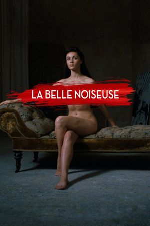 La belle noiseuse's poster