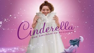 Cinderella: The Enchanted Beginning's poster