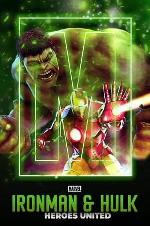 Iron Man & Hulk: Heroes United's poster