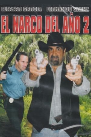 El narco del año 2's poster
