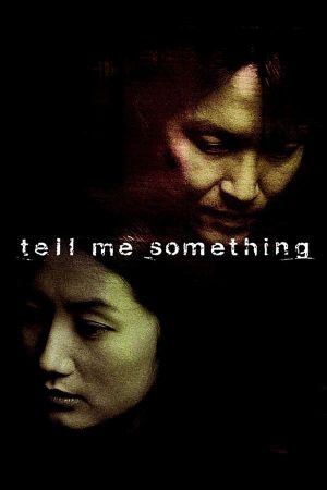 Tell Me Something's poster