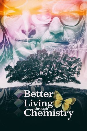 Better Living Through Chemistry's poster