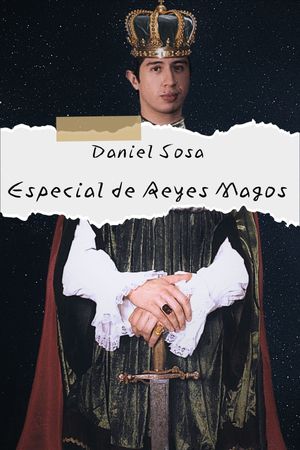 Daniel Sosa: Especial de Reyes Magos's poster