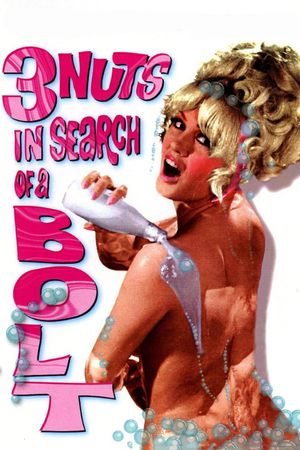 3 Nuts in Search of a Bolt's poster