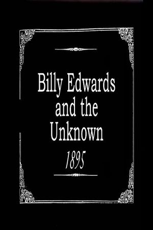 Billy Edwards and the Unknown's poster