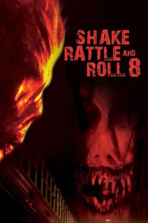 Shake Rattle and Roll 8's poster