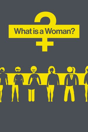 What Is a Woman?'s poster