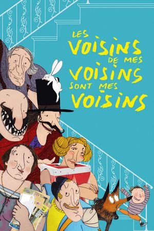 Les voisins de mes voisins sont mes voisins's poster