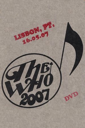 The Who: Lisbon 5/16/2007's poster