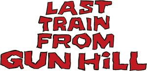 Last Train from Gun Hill's poster