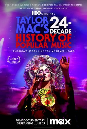 Taylor Mac's 24-Decade History of Popular Music's poster