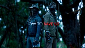 How to Save Us's poster