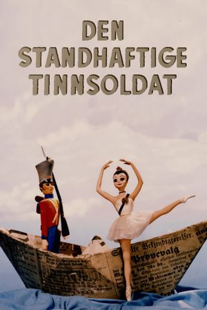 The Steadfast Tin Soldier's poster