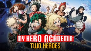 My Hero Academia: Two Heroes's poster